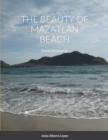 Image for The beauty of Mazatlan beach - A brief photo guide : A brief photo guide