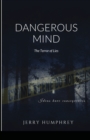 Image for Dangerous Mind : The Terror of Lies