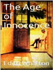 Image for Age of Innocence: The novel won the Pulitzer Prize; Wharton was the first woman to win it