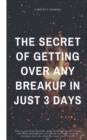 Image for Secret of Getting Over Any Breakup in Just 3 Days