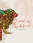 Image for Animal in Mandala art : COLORING BOOK 8.5&quot;?11&quot; 40 Pages .. 20 for Practice
