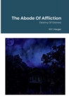 Image for The Abode Of Affliction