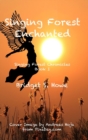 Image for Singing Forest Enchanted : Singing Forest Chronicles Book I