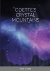 Image for Odette&#39;s Crystal Mountains