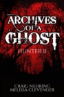 Image for Archives of A Ghost Hunter II