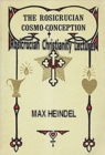 Image for Rosicrucian Cosmo-Conception + Rosicrucian Christianity Lectures