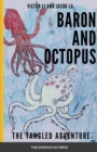 Image for Baron and Octopus : #1 The Tangled Adventure
