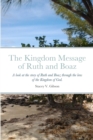 Image for The Kingdom Message of Ruth and Boaz