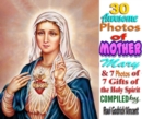 Image for 30 awesome Photos of Mother Mary + Photos of 7 Gifts of Holy Spirit
