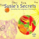 Image for Susie&#39;s Secrets : Decoding the Language of Astrology