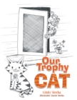 Image for Our Trophy Cat
