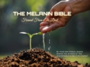 Image for Melanin Bible: Formed From The Dust