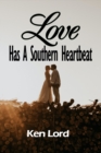 Image for Love Has A Southern Heartbeat