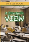 Image for A Principal&#39;s View