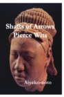 Image for Shafts of Arrows Pierce Wits