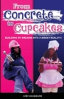 Image for From Concrete to Cupcakes
