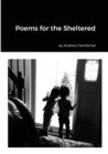 Image for Poems for the Sheltered