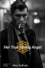 Image for Her True Saving Angel - Part 1