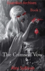 Image for Guardian Archives - Book 1: The Crimson Vow