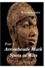Image for Arrowheads Mark Spots of Wits 1