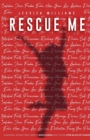 Image for Rescue Me : A Millennial woman&#39;s real guide to rediscoveringwho you are after major life changes.