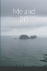 Image for Me and Bill