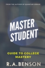 Image for Master Student : Guide to College Mastery