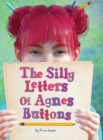 Image for The Silly Letters of Agnes Buttons