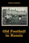 Image for Old Football in Russia