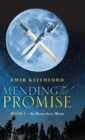 Image for Mending the Promise