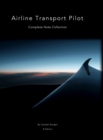 Image for Airline Transport Pilot : Complete Note Collection: Edition 6