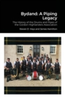 Image for Bydand : A Piping Legacy: The History of the Drums and PIpes of the Gordon Highlanders Association
