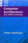 Image for Computer Architecture : with (MIPS) Assembly