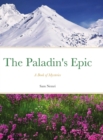 Image for The Paladin&#39;s Epic : A Book of Mysteries