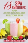 Image for Eighteen Spa Smoothies And Juices To Look And Feel Your Best