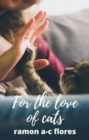 Image for For the Love of Cats