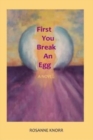 Image for First You Break an Egg