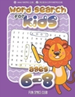 Image for Word Search for Kids Ages 6-8 : Word search puzzles for Kids Activity books Ages 6-8 Grade Level 1 - 3