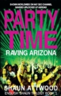 Image for Party time  : raving Arizona