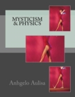 Image for Mysticism &amp; Physics