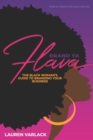 Image for Brand Ya Flava : The Black Woman&#39;s Guide to Branding Your Business