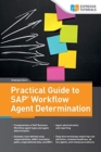 Image for Practical Guide to SAP Workflow Agent Determination