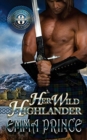 Image for Her Wild Highlander : Highland Bodyguards, Book 8