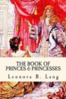 Image for The Book of Princes and Princesses