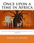 Image for Once upon a time in Africa : African tales . A la perle Telico