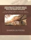 Image for Cheapskate&#39;s Passive Solar Home Design for DIY Straw Bale or Green Building : Thrifty Ways to Barter and Find Cheap Used &amp; Free Materials on a Frugal Budget