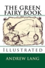 Image for The Green Fairy Book : [Illustrated Edition]