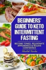 Image for Beginners&#39; Guide To Keto Intermittent Fasting