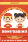 Image for Sudoku For Beginner : The Best Exercises for The Brain And Memory