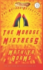 Image for The Morose Mistress : The Hot Dog Detective (A Denver Detective Cozy Mystery)